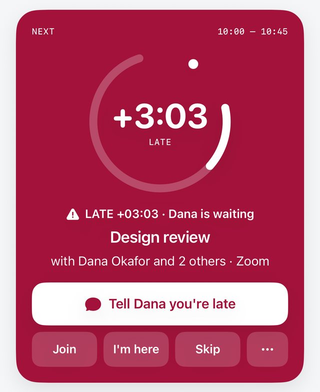 Next card in crimson: 3 minutes late, with a Tell Dana you're late button.